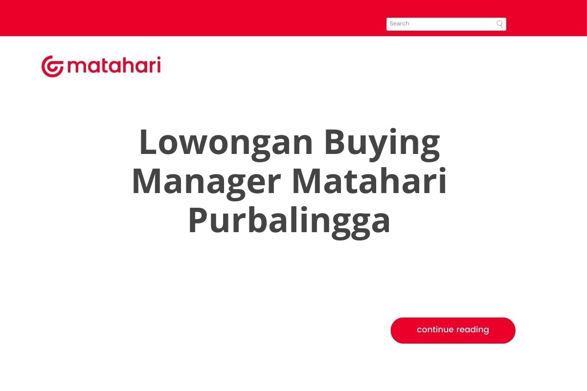 Lowongan Buying Manager Matahari Purbalingga