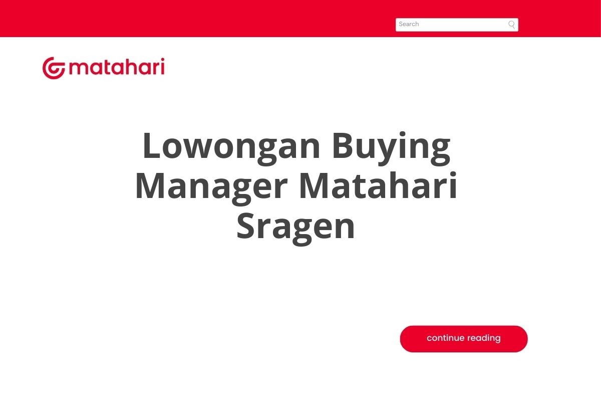Lowongan Buying Manager Matahari Sragen