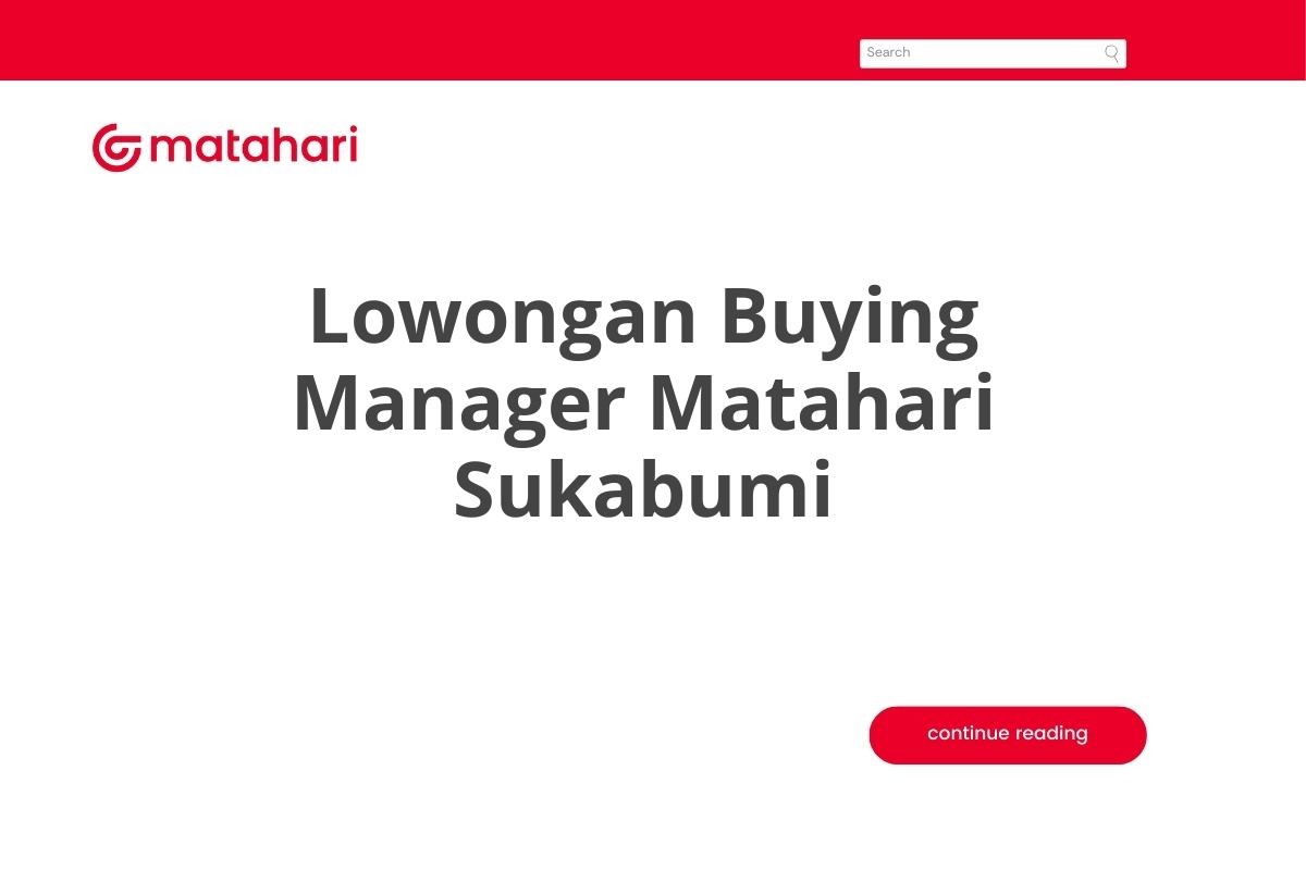 Lowongan Buying Manager Matahari Sukabumi