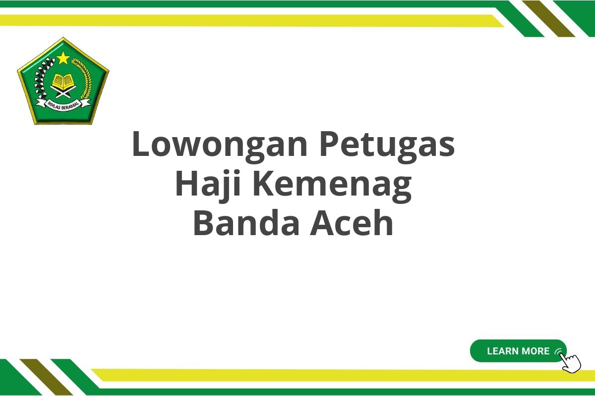 Lowongan Petugas Haji Kemenag Banda Aceh