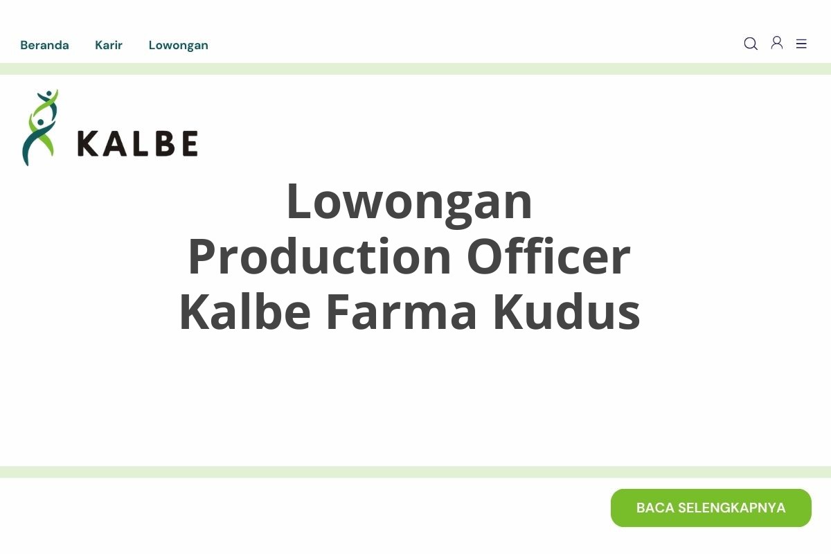 Lowongan Production Officer Kalbe Farma Kudus