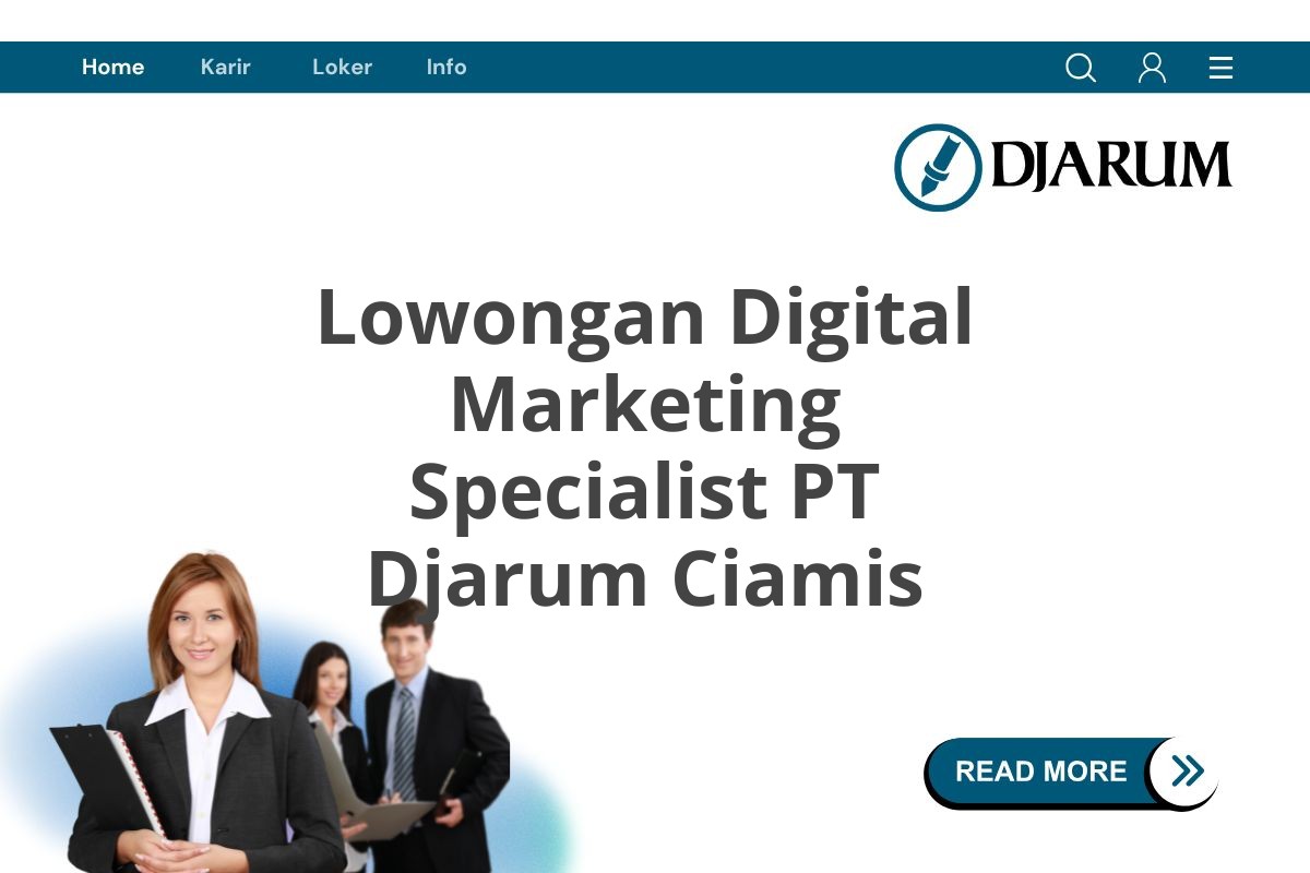 Lowongan Digital Marketing Specialist PT Djarum Ciamis