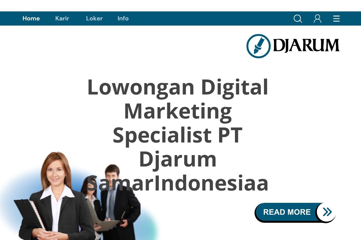 Lowongan Digital Marketing Specialist PT Djarum SamarIndonesiaa