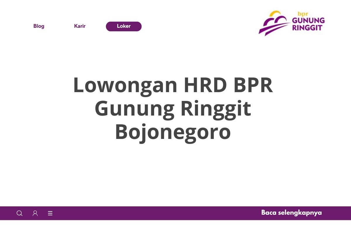 Lowongan HRD BPR Gunung Ringgit Bojonegoro