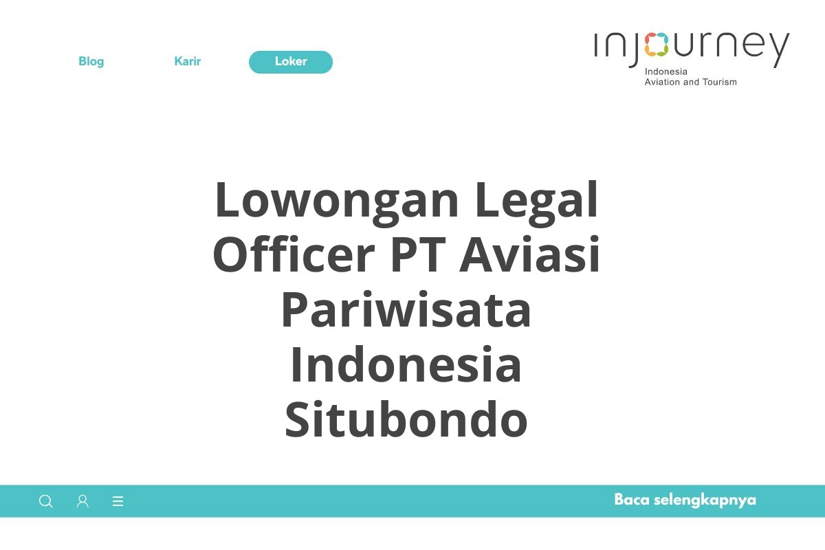 Lowongan Legal Officer PT Aviasi Pariwisata Indonesia Situbondo
