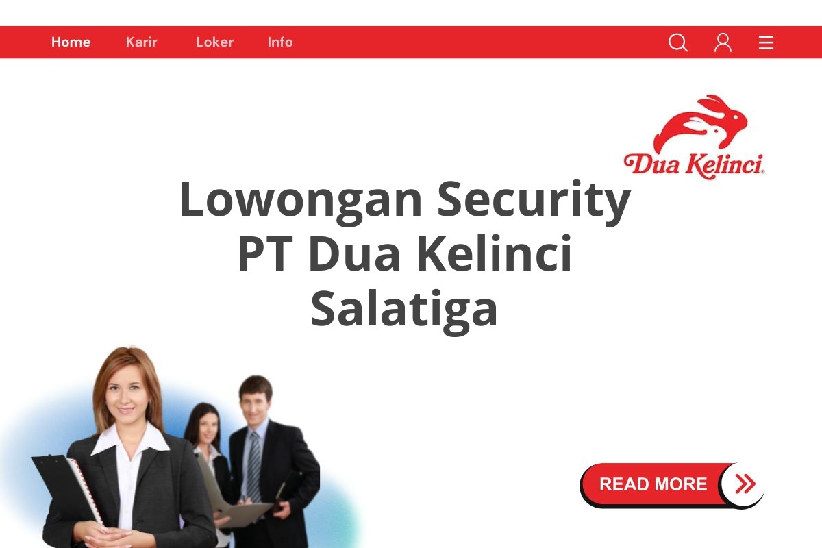Lowongan Security PT Dua Kelinci Salatiga